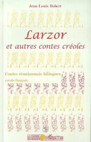 LARZOR et autres contes créoles (9782738480804-front-cover)