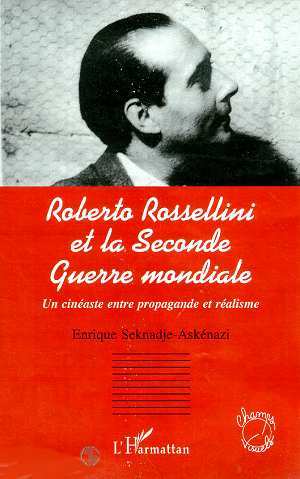 Roberto Rossellini et la Seconde Guerre mondiale, Un cinéaste entre propagande et réalisme (9782738493385-front-cover)