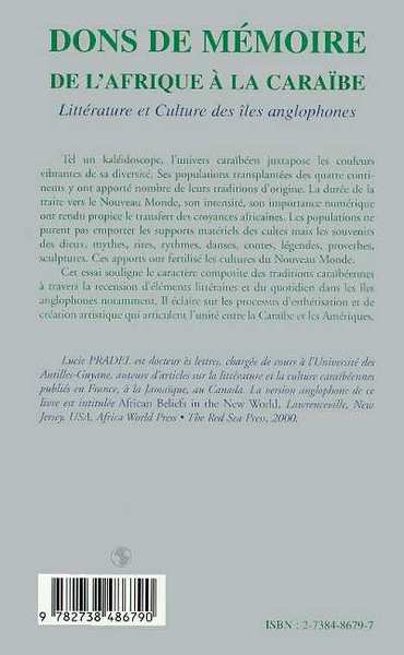 DONS DE MEMOIRE, De l'Afrique à la Caraïbe - Littérature et culture des îles anglophones (9782738486790-back-cover)