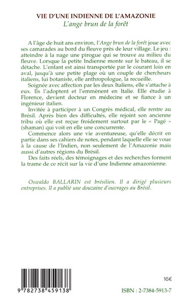 Vie d'une indienne de l'Amazonie, L'ange brun de la forêt (Propos recueillis) (9782738459138-back-cover)