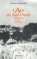 L'Asie du sud-ouest, Afghanistan, Iran, Pakistan (9782738409553-front-cover)