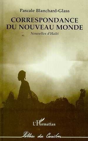 Correspondance du nouveau monde, Nouvelles d'Haïti (9782738427205-front-cover)