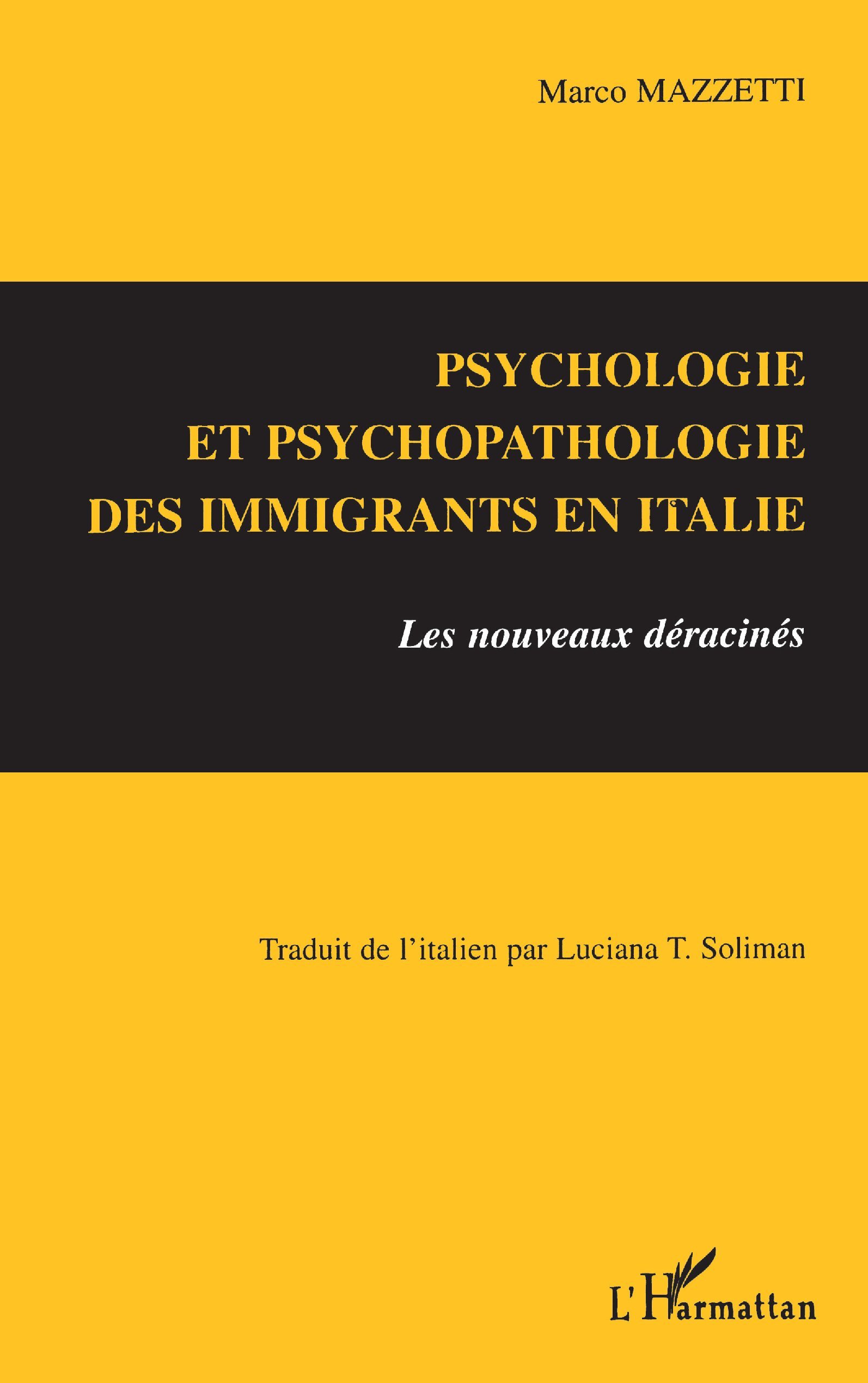 Psychologie et psychopathologie des immigrants en Italie, Les nouveaux déracinés (9782738468956-front-cover)