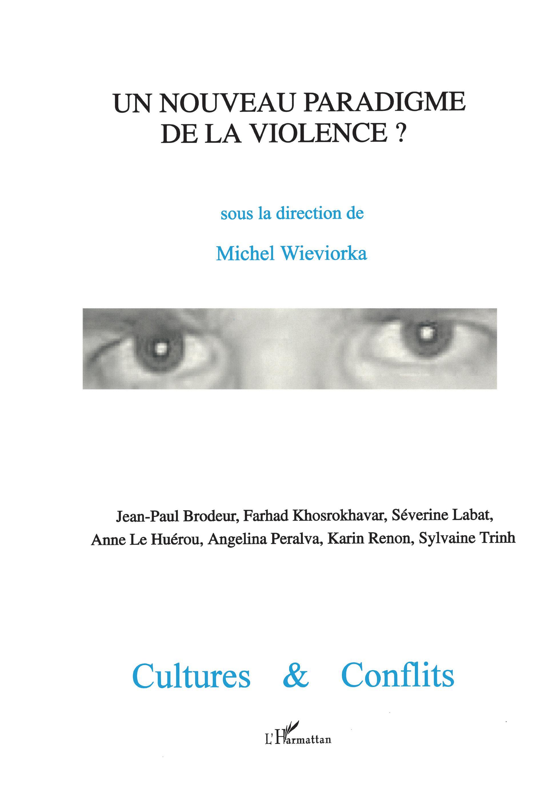 Cultures et Conflits, UN NOUVEAU PARADIGME DE LA VIOLENCE (n° 29-30) (9782738462664-front-cover)