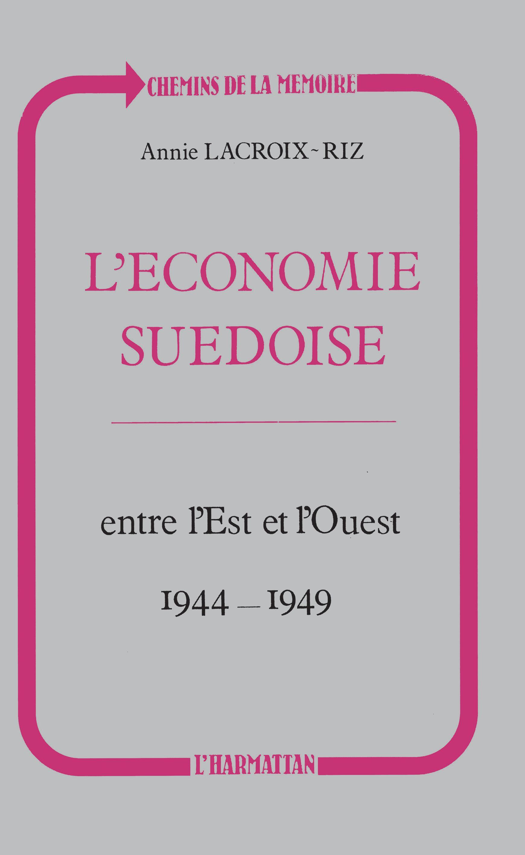 L'économie suédoise entre l'Est et l'Ouest (1944-1949) (9782738410610-front-cover)