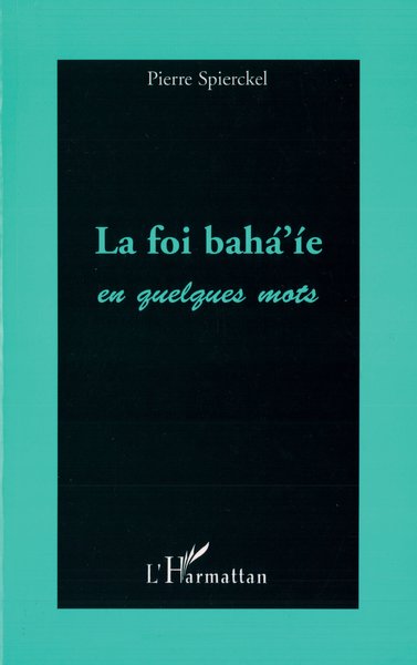 LA FOI BAHA'IE EN QUELQUES MOTS (9782738489395-front-cover)