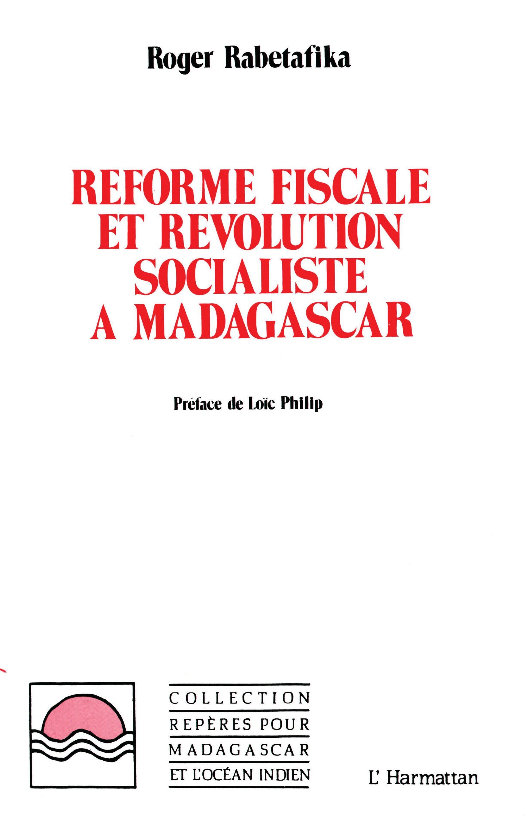 Réforme fiscale et révolution socialiste à Madagascar (9782738405470-front-cover)