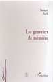 LES GRAVEURS DE MEMOIRE (9782738489487-front-cover)