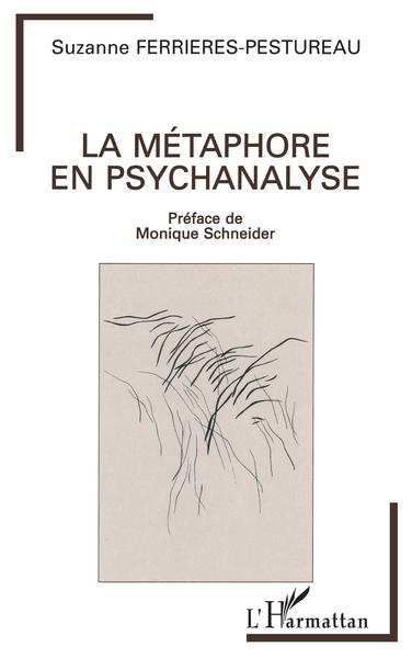 La métaphore en psychanalyse (9782738424860-front-cover)