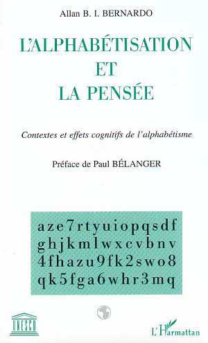 L'ALPHABÉTISATION ET LA PENSÉE, Contextes et effets cognitifs de l'alphabétisme (9782738480514-front-cover)