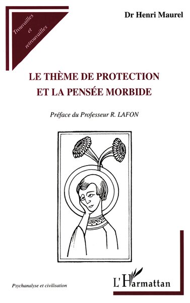 Le Thème de Protection et la Pensée Morbide (9782738469021-front-cover)