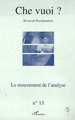 Che Vuoi ?, LE MOUVEMENT DE L'ANALYSE (9782738493217-front-cover)
