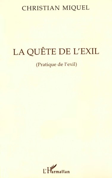 La quête de l'exil, Pratique de l'exil (9782738440938-front-cover)