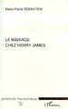 Le mariage chez Henry James (9782738489425-front-cover)