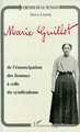 Marie Guillot, De l'émancipation des femmes à celle du syndicalisme (9782738429476-front-cover)