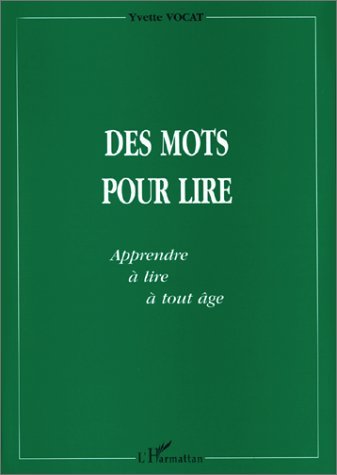 MOTS (DES) POUR LIRE, Apprendre à lire à tout âge (9782738483973-front-cover)