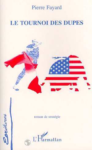 LE TOURNOI DES DUPES, Roman de stratégie (9782738460233-front-cover)