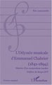 L'ODYSÉE MUSICALE D'EMMANUEL CHABRIER (1841-1894), Histoire d'un compositeur insolite (9782738498847-front-cover)
