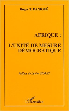 AFRIQUE : UNITÉ DE MESURE DÉMOCRATIQUE (9782738450166-front-cover)