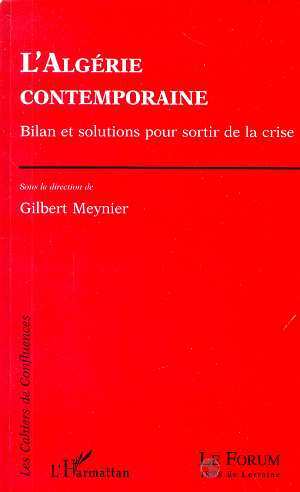 L'ALGERIE CONTEMPORAINE, Bilan et solutions pour sortir de la crise (9782738488046-front-cover)