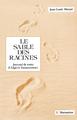 Le sable des racines (9782738411495-front-cover)