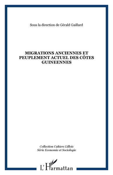 MIGRATIONS ANCIENNES ET PEUPLEMENT ACTUEL DES CÔTES GUINEENNES (9782738498649-front-cover)