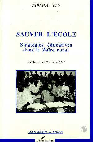 Sauver l'école, Stratégies éducatives dans le Zaïre rural (9782738417589-front-cover)