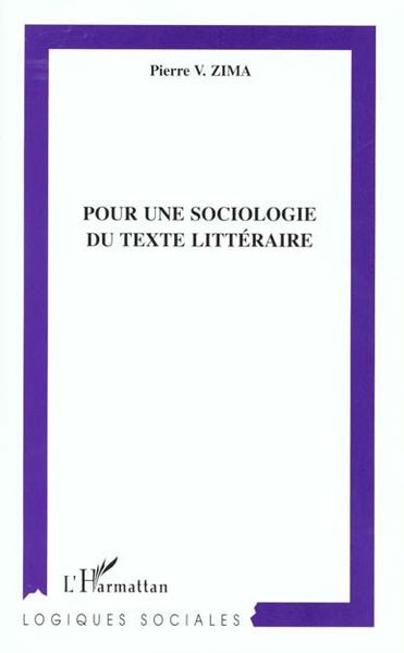 POUR UNE SOCIOLOGIE DU TEXTE LITTERAIRE (9782738490810-front-cover)