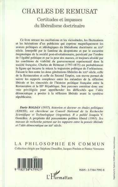 CHARLES DE REMUSAT, Certitudes et impasses du libéralisme doctrinaire (9782738479921-back-cover)