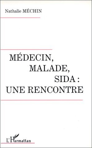 MÉDECIN, MALADE, SIDA : UNE RENCONTRE (9782738481870-front-cover)