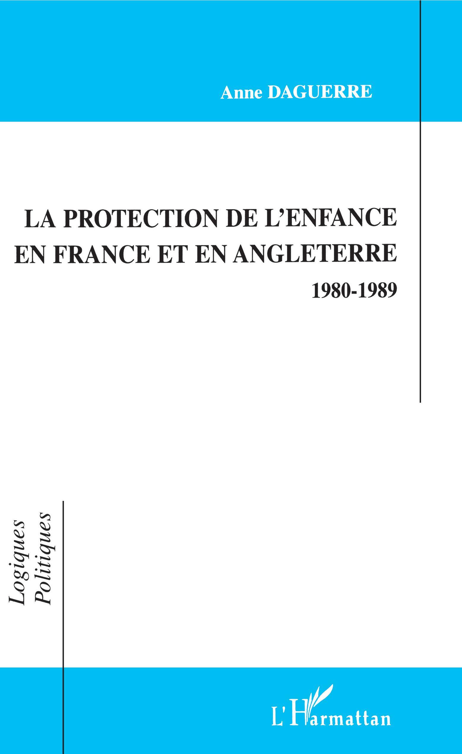 PROTECTION DE L'ENFANCE EN FRANCE ET EN ANGLETERRE 1980-1989 (9782738477996-front-cover)