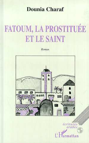 FATOUM, LA PROSTITUEE ET LE SAINT (9782738465795-front-cover)