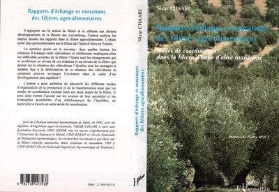 RAPPORTS D'ECHANGE ET MUTATIONS DES FILIERES AGROALIMENTAIRES, Modes de coordination dans la filière d'huile d'olive tunisienne (9782738493538-front-cover)
