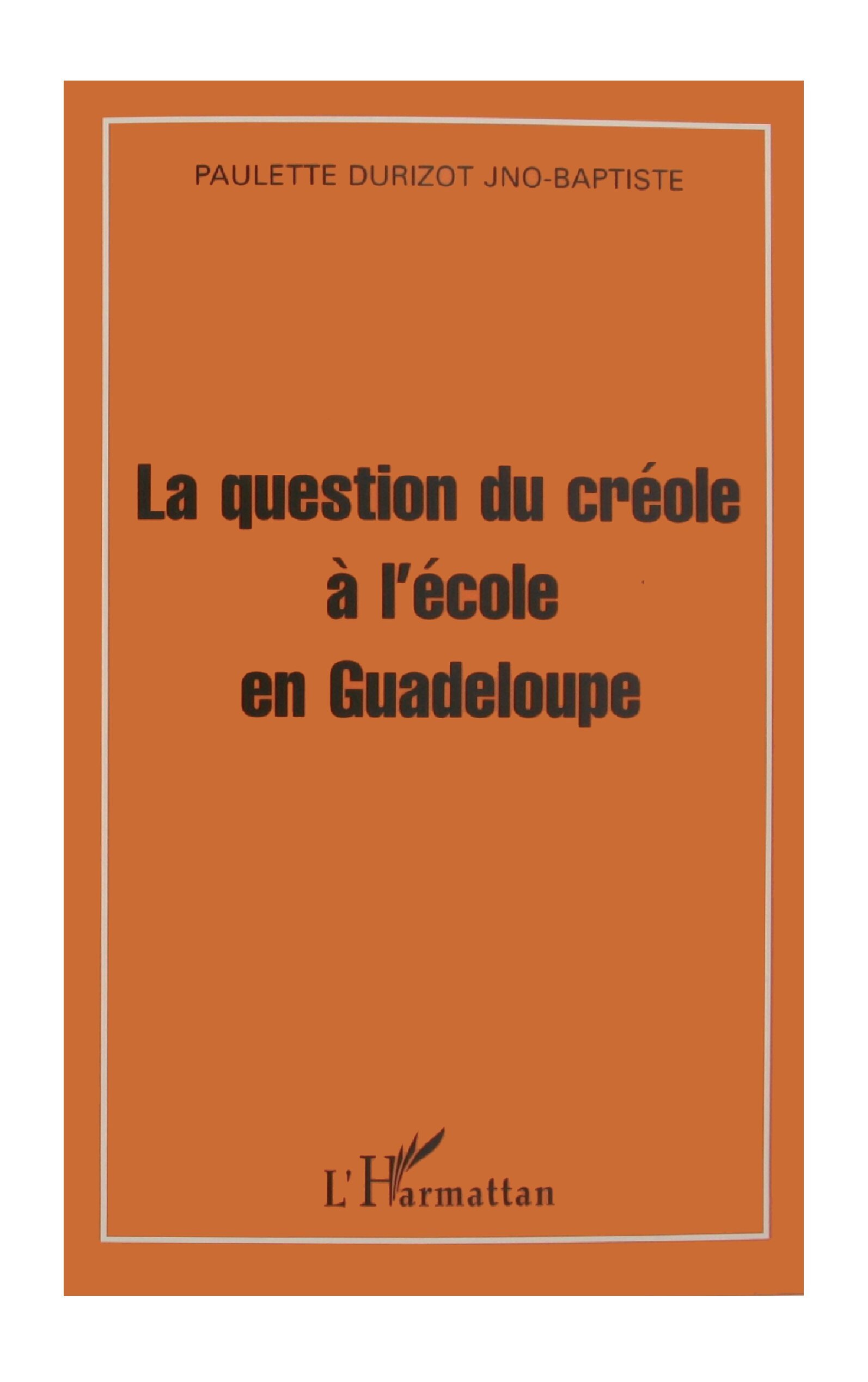 La question du créole à l'école en Guadeloupe (9782738445834-front-cover)