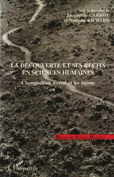 La Découverte et ses Récits en Sciences Humaines (9782738466754-front-cover)
