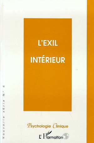 Psychologie Clinique, L'EXIL INTERIEUR (9782738463173-front-cover)