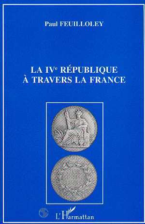 La IVè République à travers la France (9782738447661-front-cover)