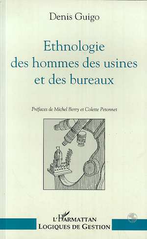 Ethnologie des hommes des usines et des bureaux (9782738426772-front-cover)