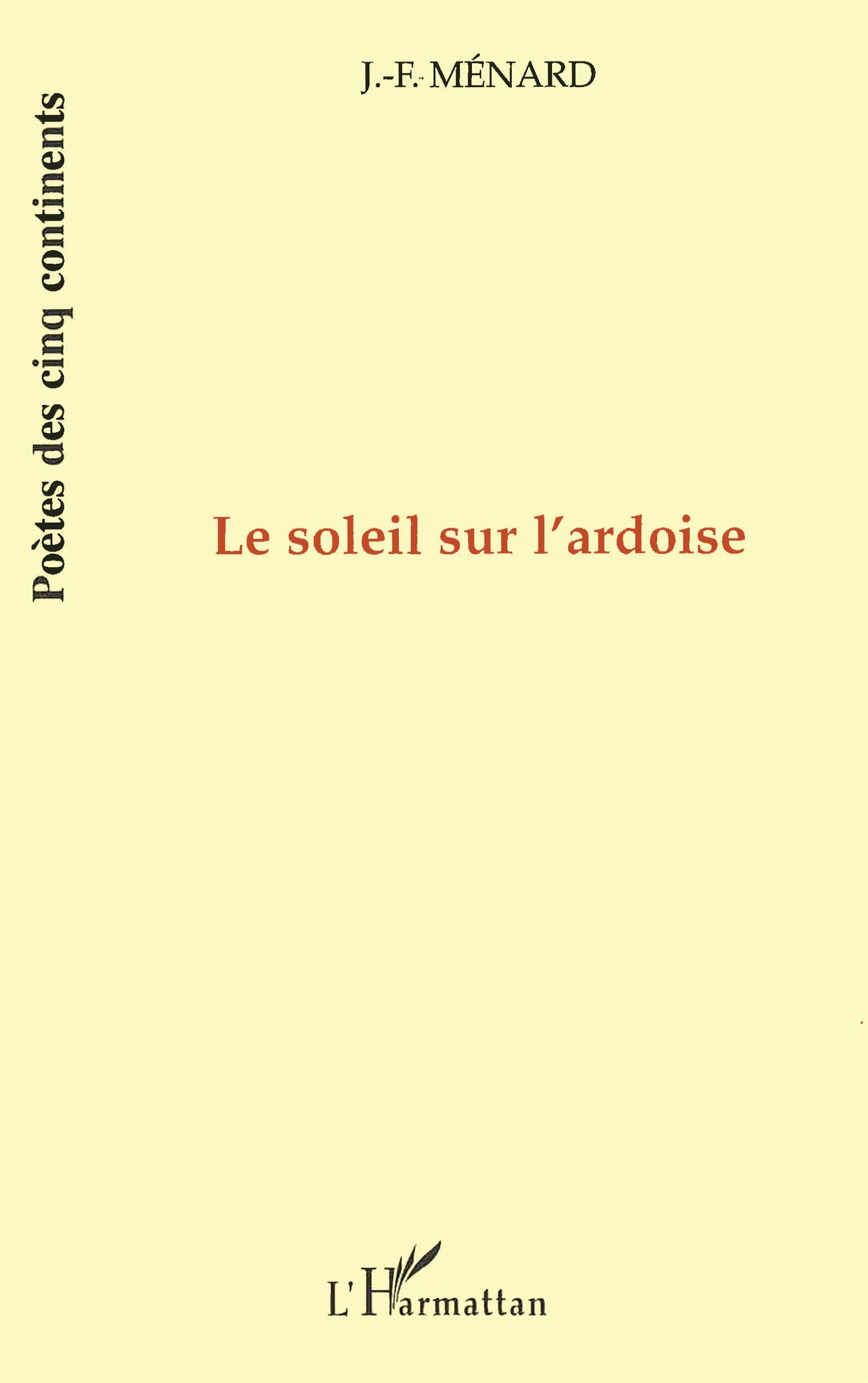 LE SOLEIL SUR L'ARDOISE (9782738477095-front-cover)