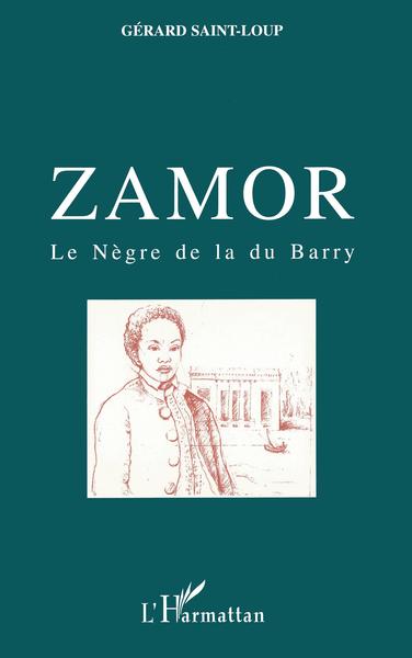 ZAMOR, le Nègre de la du Barry (9782738460776-front-cover)