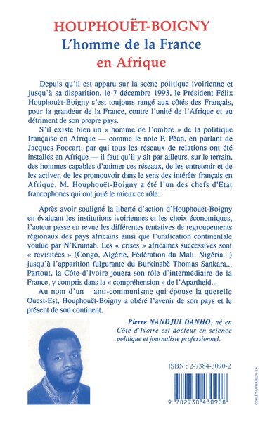 Houphouët Boigny : l'homme de la France en Afrique (9782738430908-back-cover)