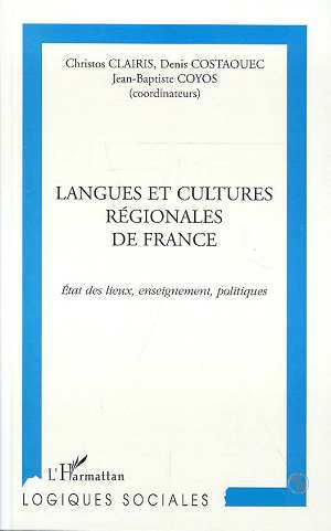 LANGUES ET CULTURES REGIONALES DE FRANCE, État des lieux, enseignement, politiques (9782738487179-front-cover)