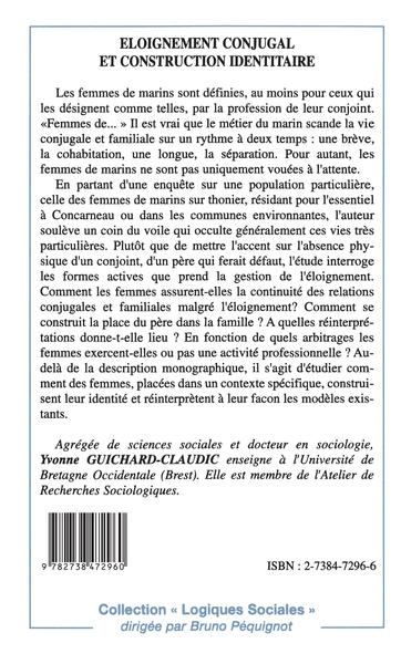 ÉLOIGNEMENT CONJUGAL ET CONSTRUCTION IDENTITAIRE, Le cas des femmes de marins (9782738472960-back-cover)