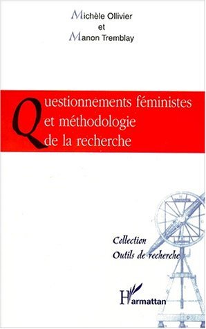 QUESTIONNEMENTS FéMINISTES ET MéTHODOLOGIE DE LA RECHERCHE (9782738497130-front-cover)