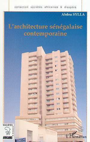 L'ARCHITECTURE SÉNÉGALAISE CONTEMPORAINE (9782738496959-front-cover)