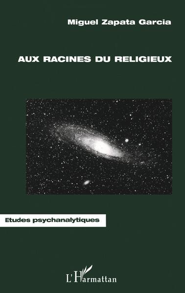 AUX RACINES DU RELIGIEUX (9782738475183-front-cover)