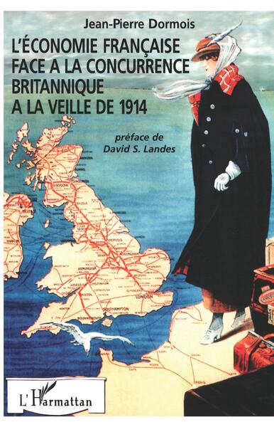 L'économie française face à la concurrence britannique à la veille de 1914 (9782738456243-front-cover)