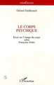 Le corps psychique (9782738436641-front-cover)