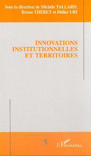 INNOVATIONS INSTITUTIONNELLES ET TERRITOIRES (9782738495143-front-cover)