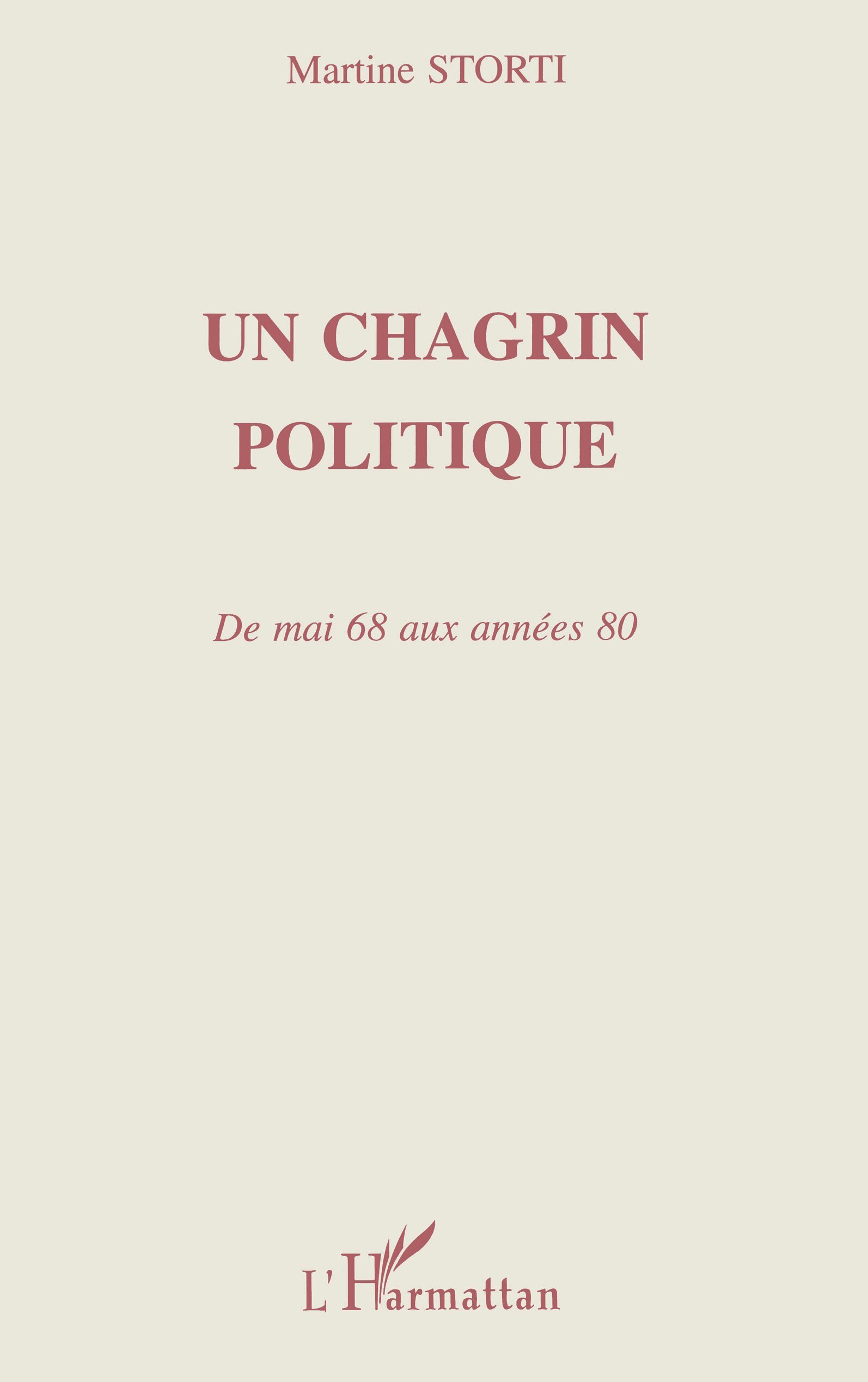 Un chagrin politique, De mai 68 aux années 80 (9782738442000-front-cover)